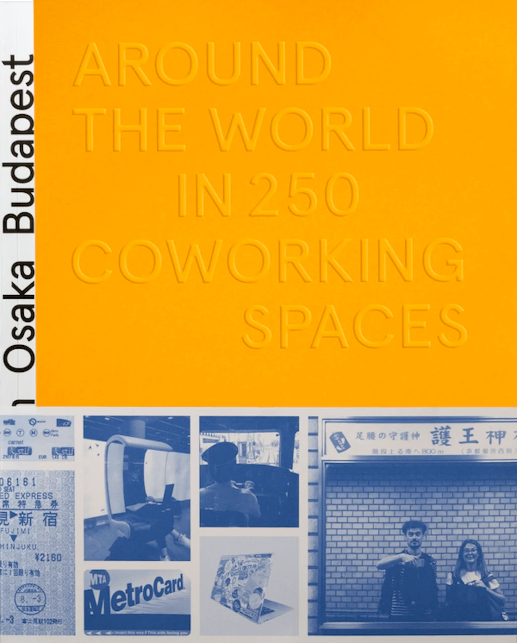 Around the World in 250 Coworking Spaces book cover